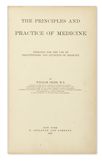 OSLER, WILLIAM, Sir.  The Principles and Practice of Medicine.  1892